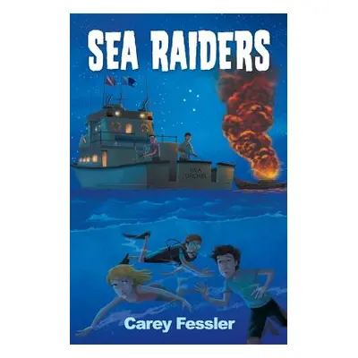 "Sea Raiders" - "" ("Fessler Carey")