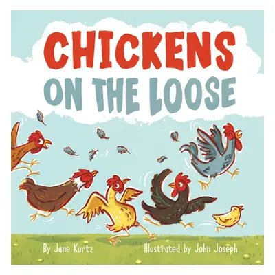 "Chickens on the Loose" - "" ("Kurtz Jane")