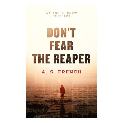 "Don't Fear The Reaper" - "" ("French A. S.")