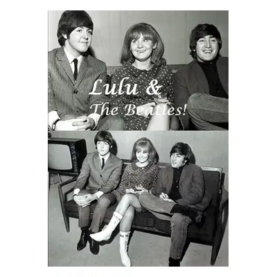 "Lulu & The Beatles!" - "" ("Lime Harry")