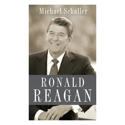 "Ronald Reagan" - "" ("Schaller Michael")