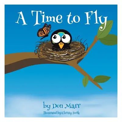 "A Time to Fly" - "" ("Don Marr")