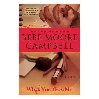 "What You Owe Me" - "" ("Campbell Bebe Moore")