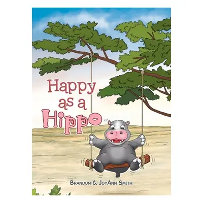 "Happy as a Hippo" - "" ("Brandon")