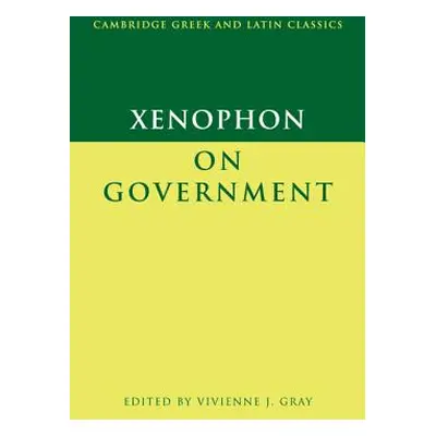 "Xenophon on Government" - "" ("Xenophon")