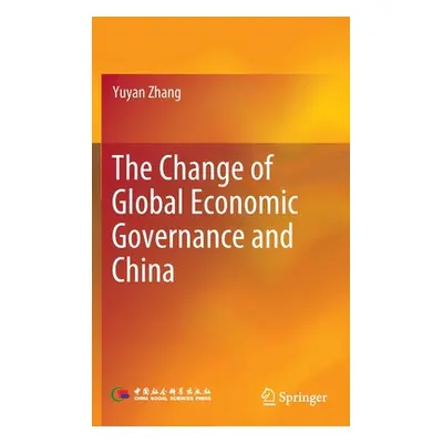 "The Change of Global Economic Governance and China" - "" ("Zhang Yuyan")