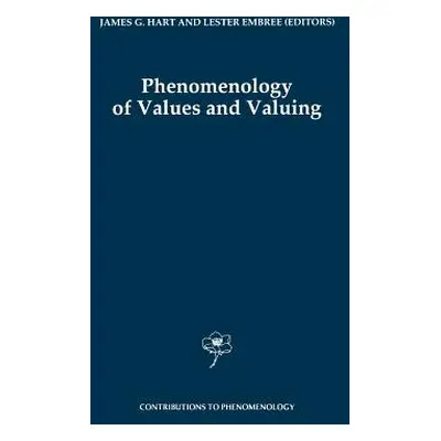 "Phenomenology of Values and Valuing" - "" ("Hart J. G.")