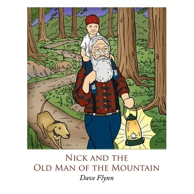 "Nick and the Old Man of the Mountain" - "" ("Flynn Dave")