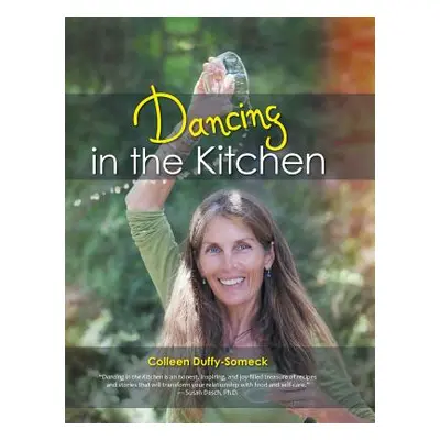 "Dancing in the Kitchen" - "" ("Duffy-Someck Colleen")