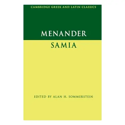 "Menander: Samia (the Woman from Samos)" - "" ("Menander")