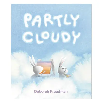 "Partly Cloudy" - "" ("Freedman Deborah")