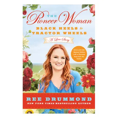 "The Pioneer Woman Walmart Exclusive Edition" - "" ("Drummond Ree")