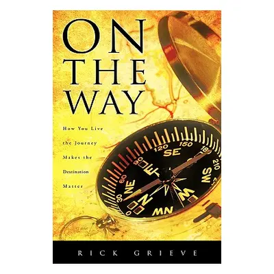 "On the Way" - "" ("Grieve Rick")