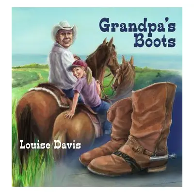 "Grandpa's Boots" - "" ("Davis Louise")