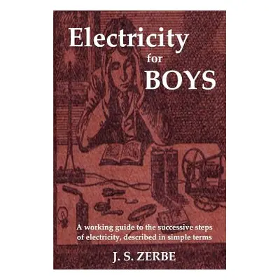 "Electricity for Boys" - "" ("Zerbe J. S.")