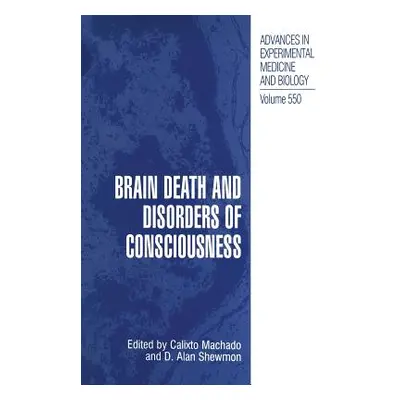 "Brain Death and Disorders of Consciousness" - "" ("Machado Calixto")