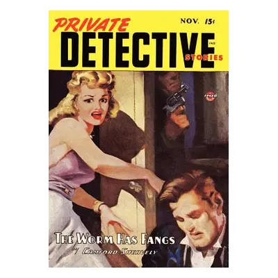 "Pulp Classics: Private Detective Stories (November, 1946)" - "" ("Bellem Robert Leslie")