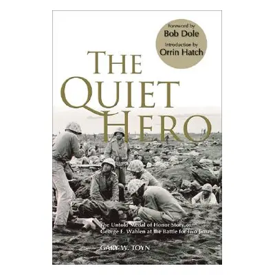 "The Quiet Hero" - "" ("Toyn Gary A.")