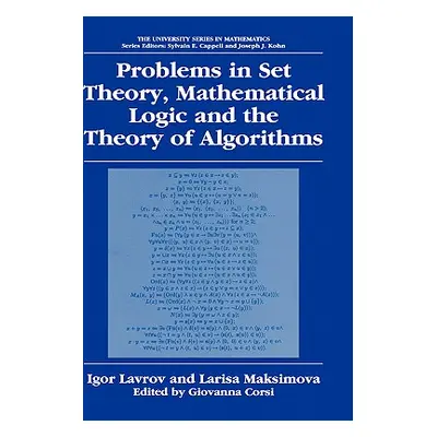 "Problems in Set Theory, Mathematical Logic and the Theory of Algorithms" - "" ("Corsi G.")