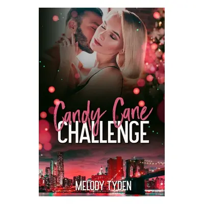 "Candy Cane Challenge" - "" ("Tyden Melody")