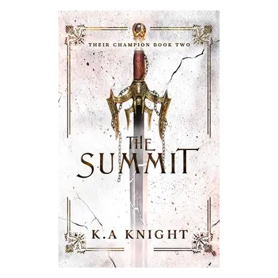 "The Summit" - "" ("Knight K. a.")