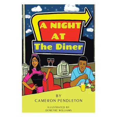 "A Night at the Diner" - "" ("Pendleton Cameron")