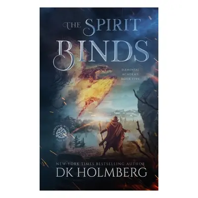 "The Spirit Binds" - "" ("Holmberg D. K.")