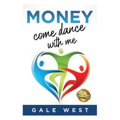 "Money, Come Dance With Me" - "" ("West Gale")