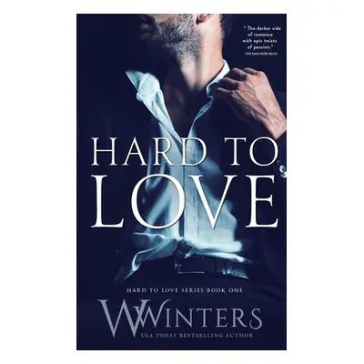 "Hard to Love" - "" ("Winters Willow")