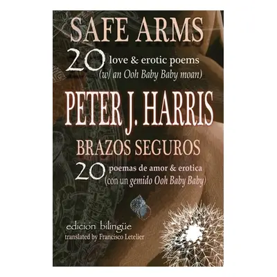 "Safe Arms" - "" ("Harris Peter J.")