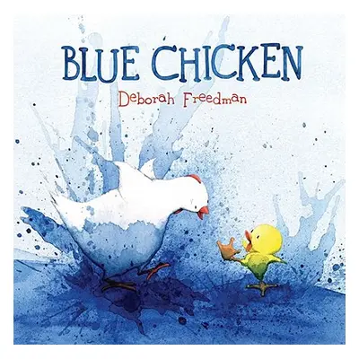 "Blue Chicken" - "" ("Freedman Deborah")