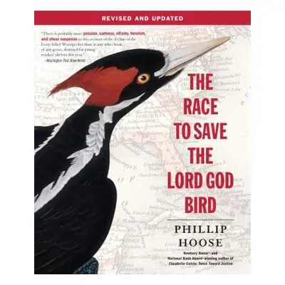 "The Race to Save the Lord God Bird" - "" ("Hoose Phillip")