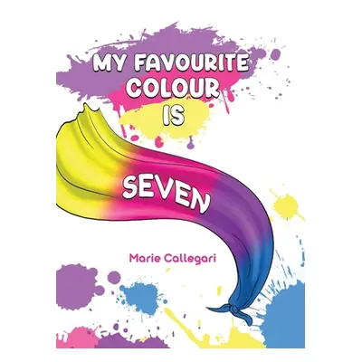 "My Favourite Colour is Seven" - "" ("Callegari Marie")