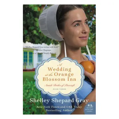 "A Wedding at the Orange Blossom Inn" - "" ("Gray Shelley Shepard")