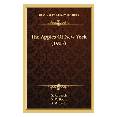 "The Apples Of New York (1905)" - "" ("Beach S. a.")