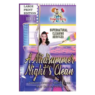 "A Midsummer Night's Clean: A Paranormal Mystery with a Slow Burn Romance Large Print Version" -