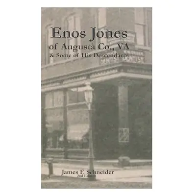 "Enos Jones 2011 Edition" - "" ("Schneider Jim")