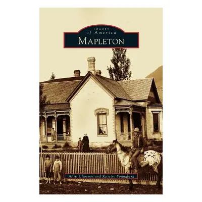 "Mapleton" - "" ("Clawson April")