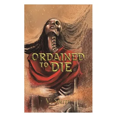 "Ordained to Die" - "" ("Smith V.")