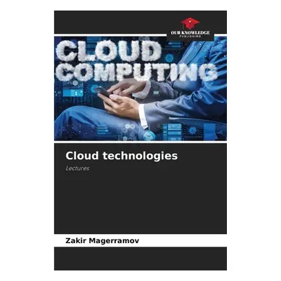 "Cloud technologies" - "" ("Magerramov Zakir")