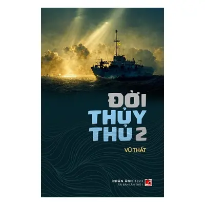 "Đời Thủy Thủ 2 (Ti bản lần thứ nhất)" - "" ("Vu That")