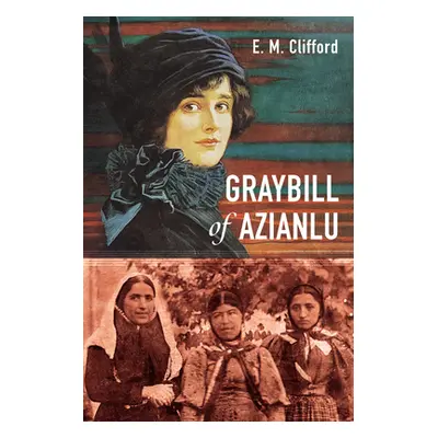 "Graybill of Azianlu" - "" ("Clifford E. M.")