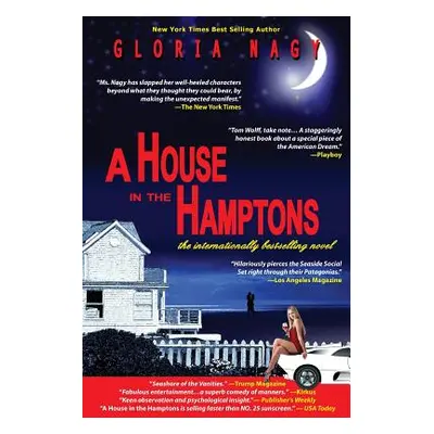 "A House in the Hamptons" - "" ("Nagy Gloria")