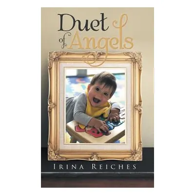 "Duet of Angels" - "" ("Reiches Irina")