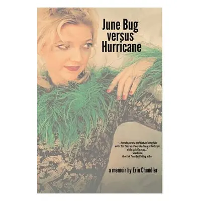 "June Bug Versus Hurricane" - "" ("Chandler Erin")