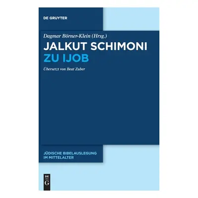 "Jalkut Schimoni Zu Ijob" - "" ("Brner-Klein Dagmar")