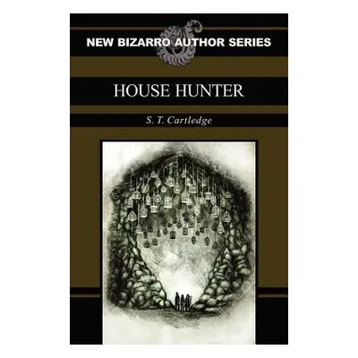 "House Hunter" - "" ("Cartledge S. T.")