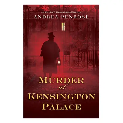 "Murder at Kensington Palace" - "" ("Penrose Andrea")