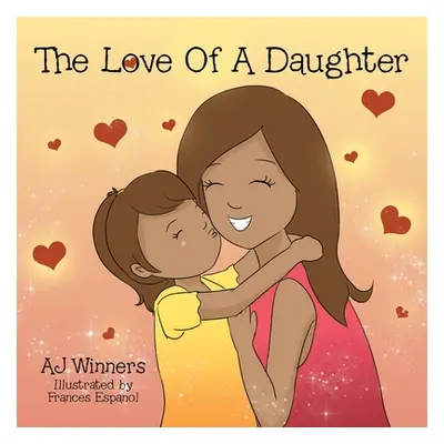 "The Love of a Daughter" - "" ("Winners Aj")