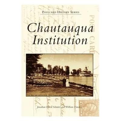 "Chautauqua Institution" - "" ("Schmitz Jonathan David")